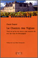 Le Chemin des Vignes – Claude Chapuis