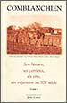 Comblanchien – Son histoire, ses carrières, ses vins, son expansion au XXè siècle – Tome 1 – Jacky Cortot